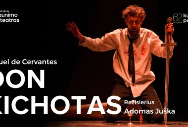 DON KICHOTAS. Rež. Adomas Juška - Event image