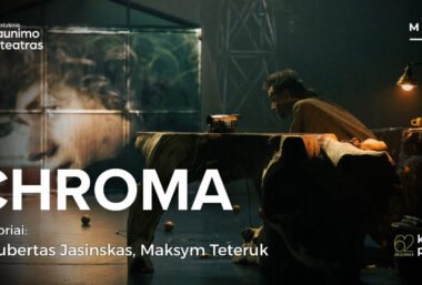 CHROMA. Autoriai: Naubertas Jasinskas, Maksym Teteruk - Event image