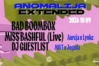 ANOMALIJA EXTENDED | Bad Boombox, Miss Bashful (Live), DJ Guestlist - Event image