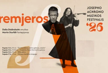 Premjeros: Dalia Dėdinskaitė, Martin Sturfält - Event image