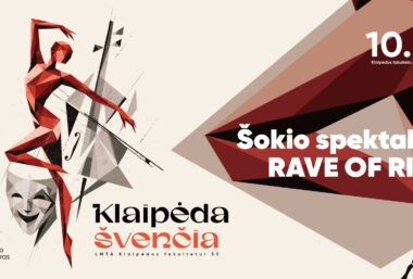 Klaipėda švenčia | Šokio spektaklis RAVE OF RIOT - Event image
