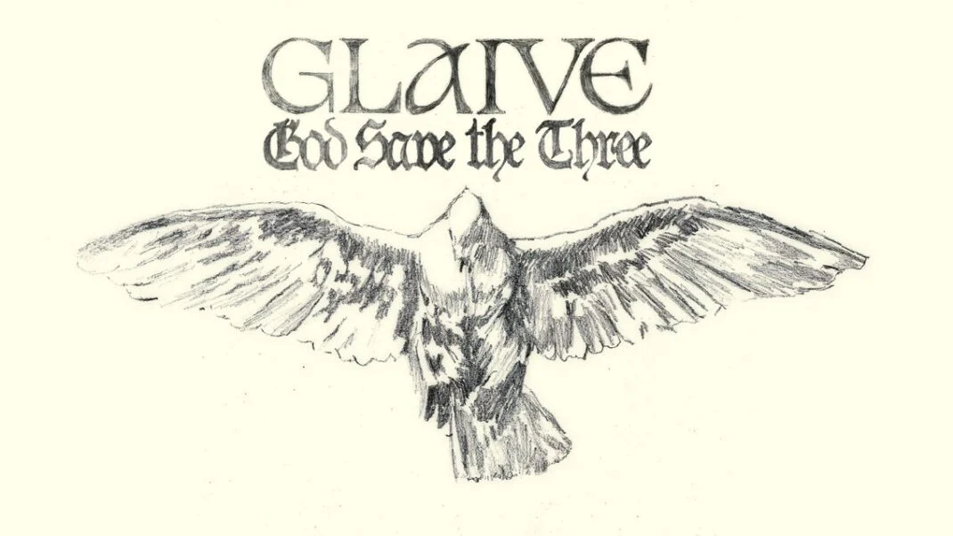 Glaive – God Save The Three - Event image 2