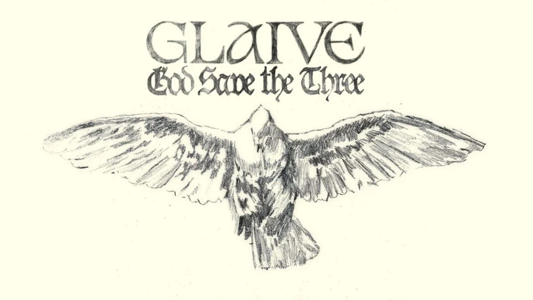 Glaive – God Save The Three - Event image 3