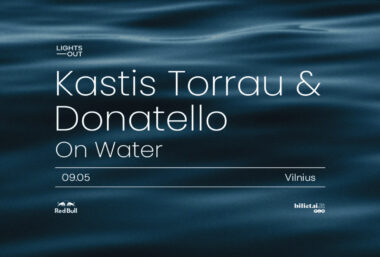 Lights Out: Kastis Torrau & Donatello on water - Event image