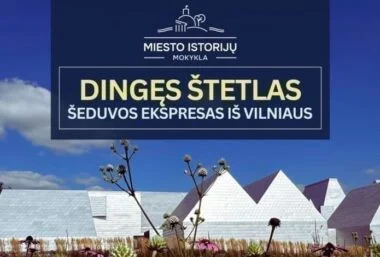 Dingęs Štetlas: Šeduvos ekspresas | visos dienos ekskursija - Event image