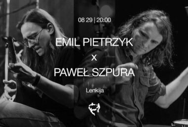 Emil Pietrzyk / Paweł Szpura (PL) koncertas - Event image