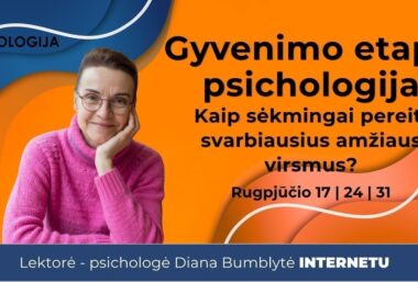 Gyvenimo etapų psichologija: kaip sėkmingai pereiti svarbiausius amžiaus virsmus? - Event image