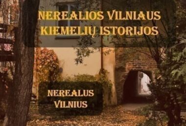 NEREALIOS VILNIAUS KIEMELIŲ ISTORIJOS - Event image