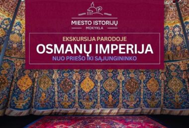 Osmanų imperija: nuo priešo iki sąjungininko | ekskursija Valdovų rūmų parodoje - Event image