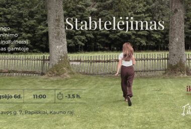 Stabtelėjimas – dėmesingo įsisąmoninimo (angl.mindfulness) patyrimas gamtoje - Event image