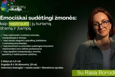 Emociškai sudėtingi žmonės: kaip neįsitraukti į jų kuriamą dramą ir įtampą - Event image