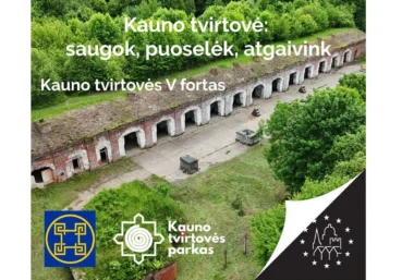 Europos paveldo dienos ,,Kauno tvirtovė: saugok, puoselėk, atgaivink” Kauno tvirtovės V fortas - Event image