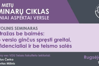 Nuotolinis seminaras „Arbitražas be baimės: kaip verslo ginčus spręsti greitai, konfidencialiai ir be teismo salės“ - 活动图片
