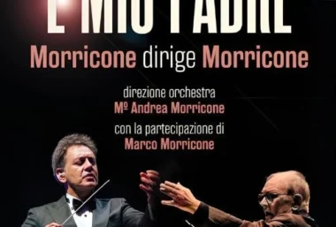 E’ mio padre – Morricone dirige Morricone - Immagine dell’evento