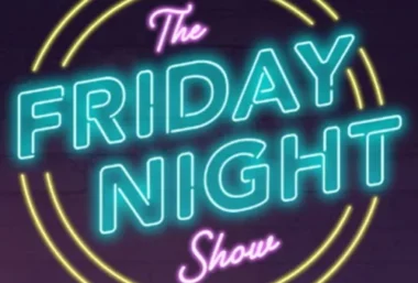 THE FRIDAY NIGHT SHOW! - Event image