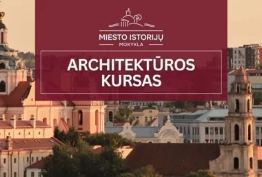 ARCHITEKTŪROS PASKAITŲ CIKLAS (MIM gidų kursų dalis) - Renginio paveikslėlis