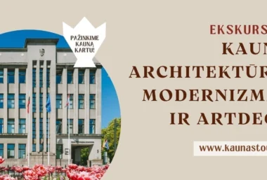EKSKURSIJA KAUNO TARPUKARIO MODERNIZMAS IR ART DECO - Tapahtuman kuva