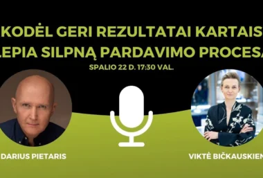 Kodėl geri rezultatai kartais slepia silpną pardavimo procesą? - Renginio paveikslėlis