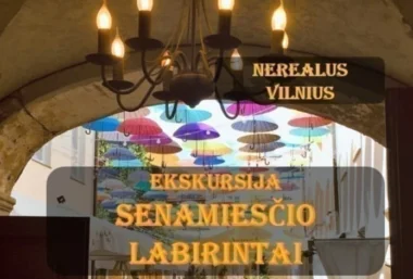 SENAMIESČIO LABIRINTAI - Renginio paveikslėlis
