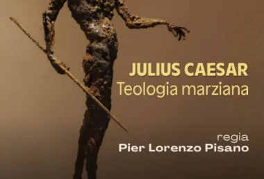 regia Pier Lorenzo Pisano Julius Caesar – Teologia marziana - Pasākuma attēls