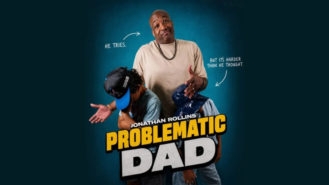 Jonathan Rollins: Problematic Dad - Renginio paveikslėlis 2
