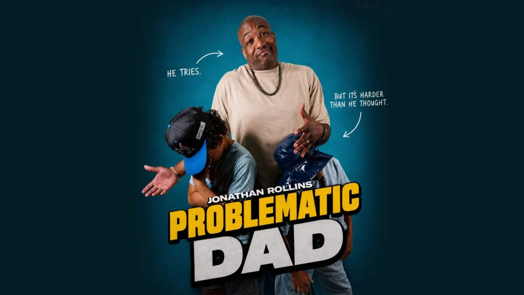 Jonathan Rollins: Problematic Dad - Renginio paveikslėlis 3
