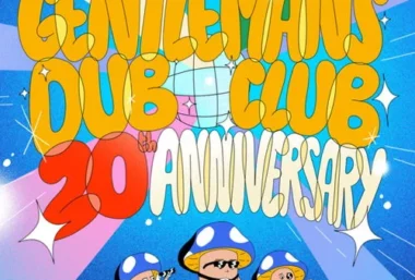 Gentleman’s Dub Club – 20th Anniversary Tour - 活动图片