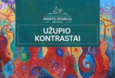 Užupio kontrastai, kiemai ir kampai 10.24 | ekskursija Vilniuje (MIM) - Immagine dell’evento