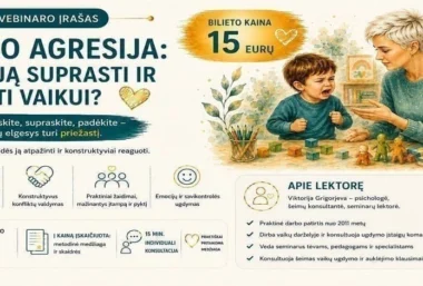 Vebinaro įrašas:„Vaiko agresija: priežastys, prevencijos ir korekcijos metodai“ - Tapahtuman kuva